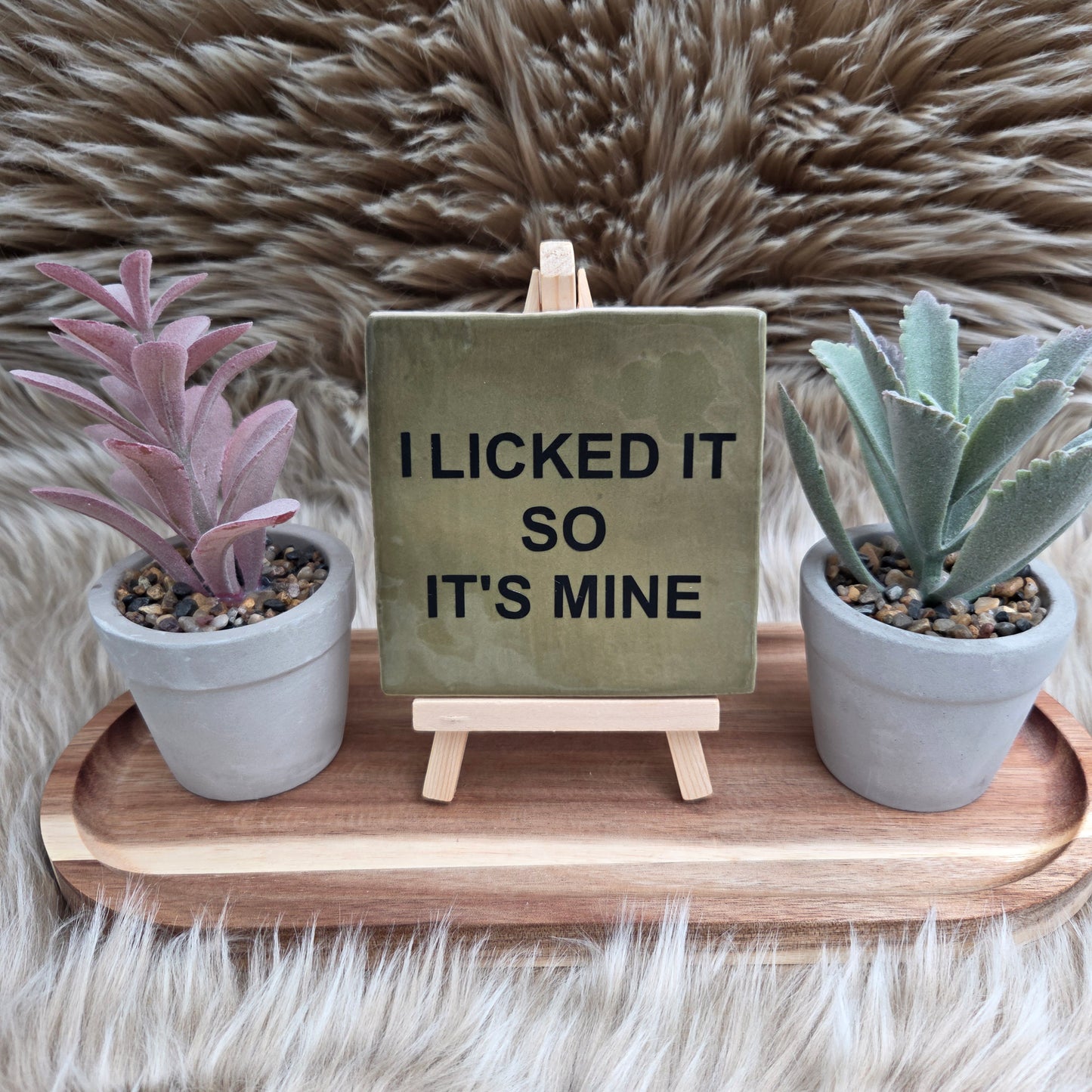 Robuust wenstegeltje met tekst: I licked