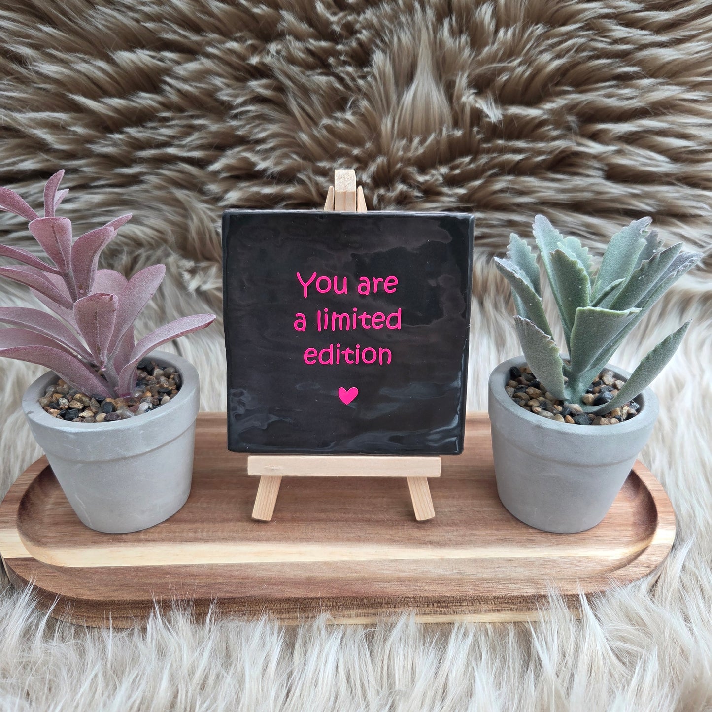 Robuust Tegeltje – You Are a Limited Edition