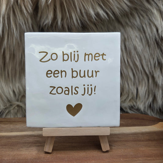 Robuust wenstegeltje: Zo blij met een buur zoals jij!