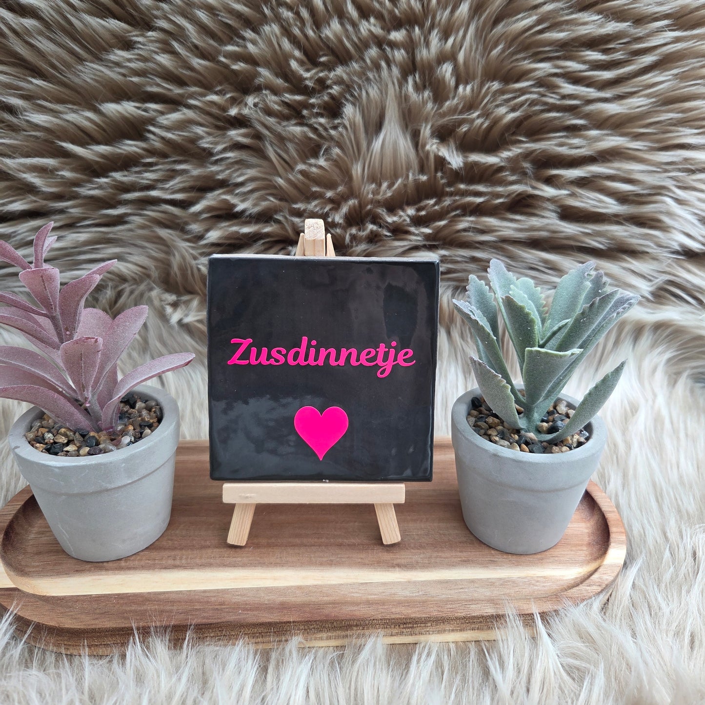 Robuust Tegeltje – Zusdinnetje