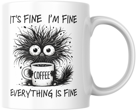 “It’s Fine, I’m Fine, Everything Is Fine” – Sarcastische koffiemok