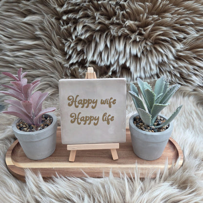 Robuust Wenstegeltje - Happy Wife Happy Life