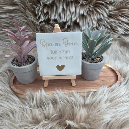 Robuust wenstegeltje:  Opa en Oma jullie zijn goud waard