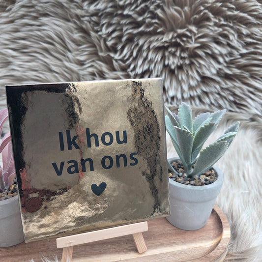 Robuust wenstegeltje 13 X 13CM Goud; Ik hou van ons