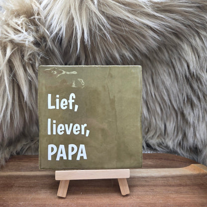 Robuust wenstegeltje:  Lief, Liever, Papa