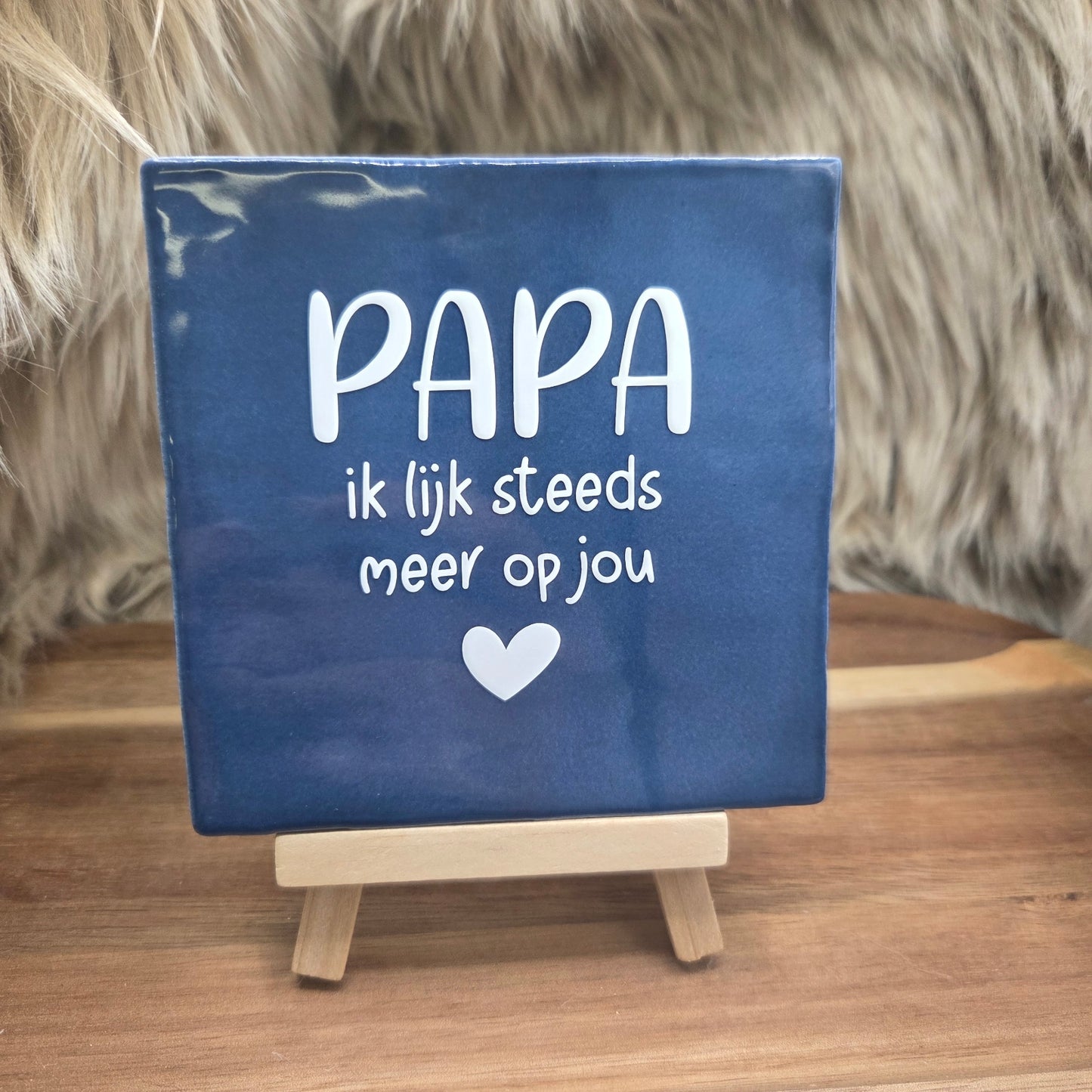 Robuust wenstegeltje:  Papa ik lijk steeds meer op jou