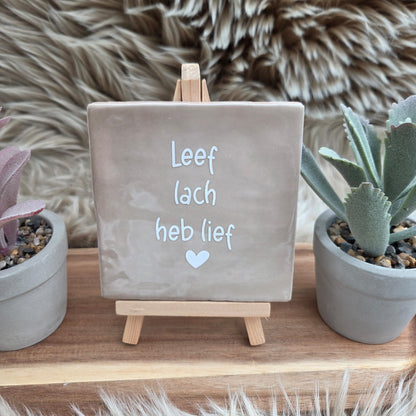 Robuust wenstegeltje: Leef lach heb lief