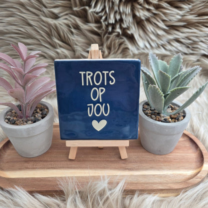 Robuust wenstegeltje: Trots op jou