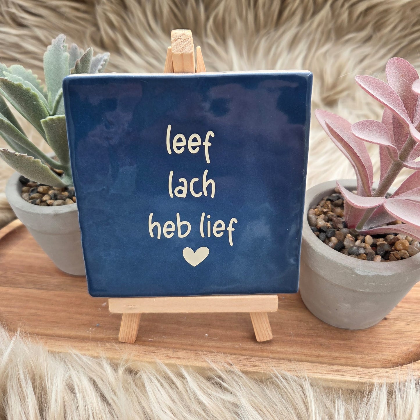 Robuust wenstegeltje: Leef lach heb lief