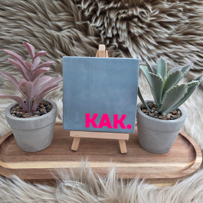 Robuust wenstegeltje: KAK.