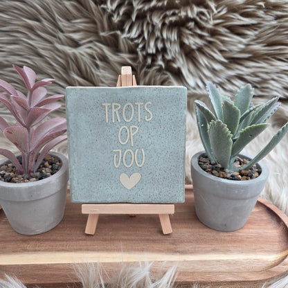 Robuust wenstegeltje: Trots op jou