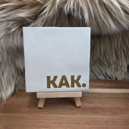 Robuust wenstegeltje: KAK.