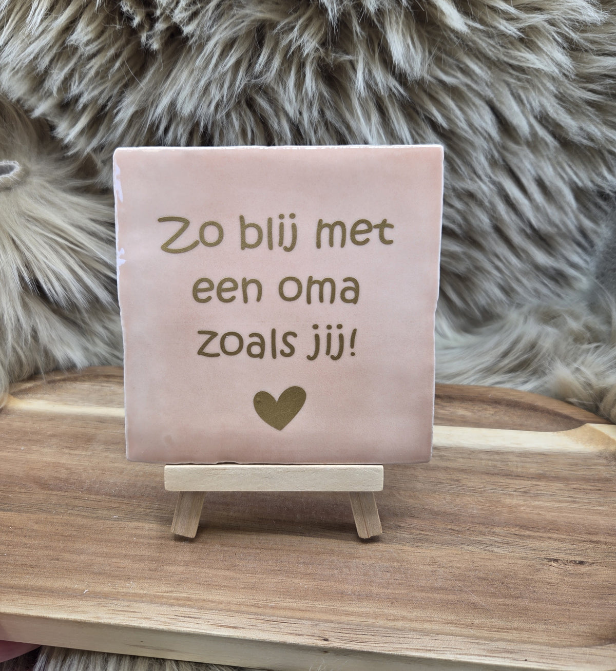 Robuust wenstegeltje:  Zo blij met een oma zoals jij!