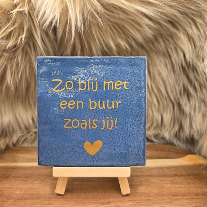 Robuust wenstegeltje:  Zo blij met een buur zoals jij!