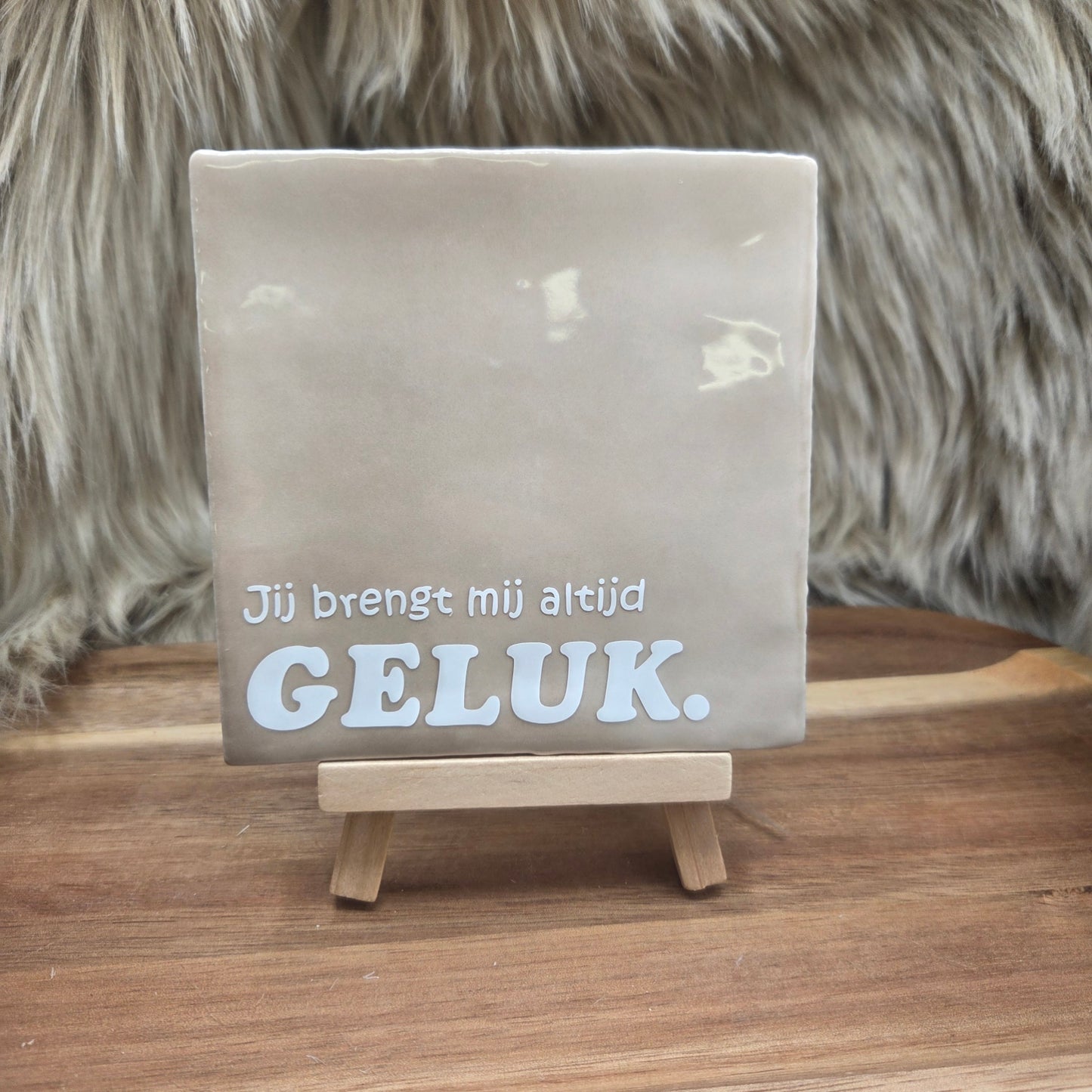 Robuust wenstegeltje:  Jij brengt mij altijd geluk