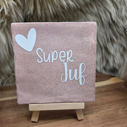 Robuust wenstegeltje:  Super Juf