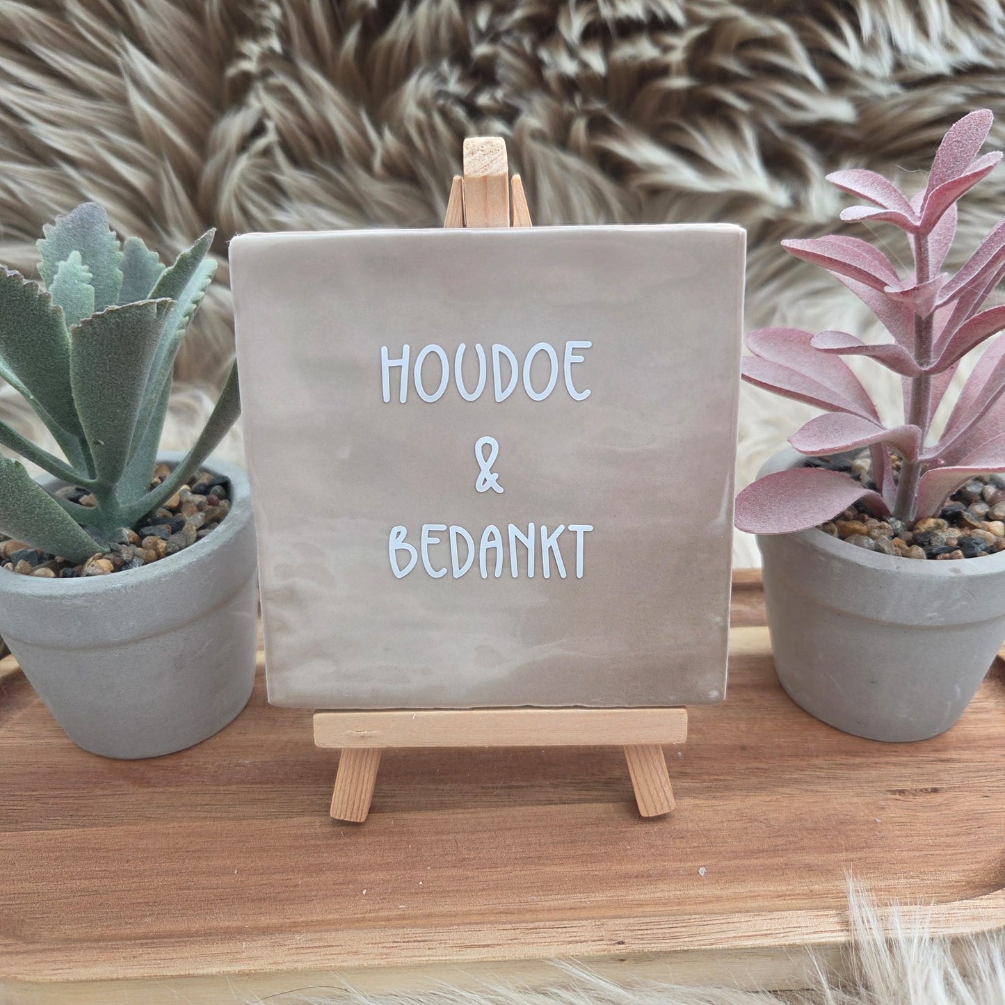 Robuust wenstegeltje:  Houdoe & bedankt