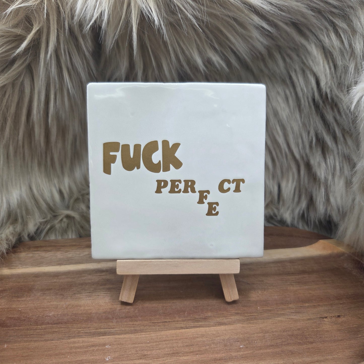 Robuust wenstegeltje:  Fuck perfect