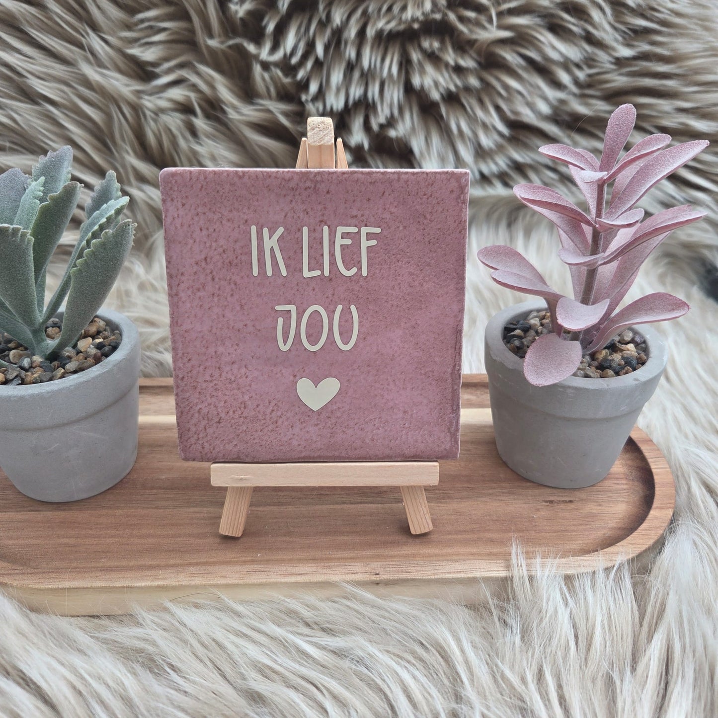 Robuust wenstegeltje:  Ik lief jou