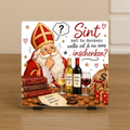 Spreuktegel: Sint zat te denken: welke zal ik nu eens inschenken?