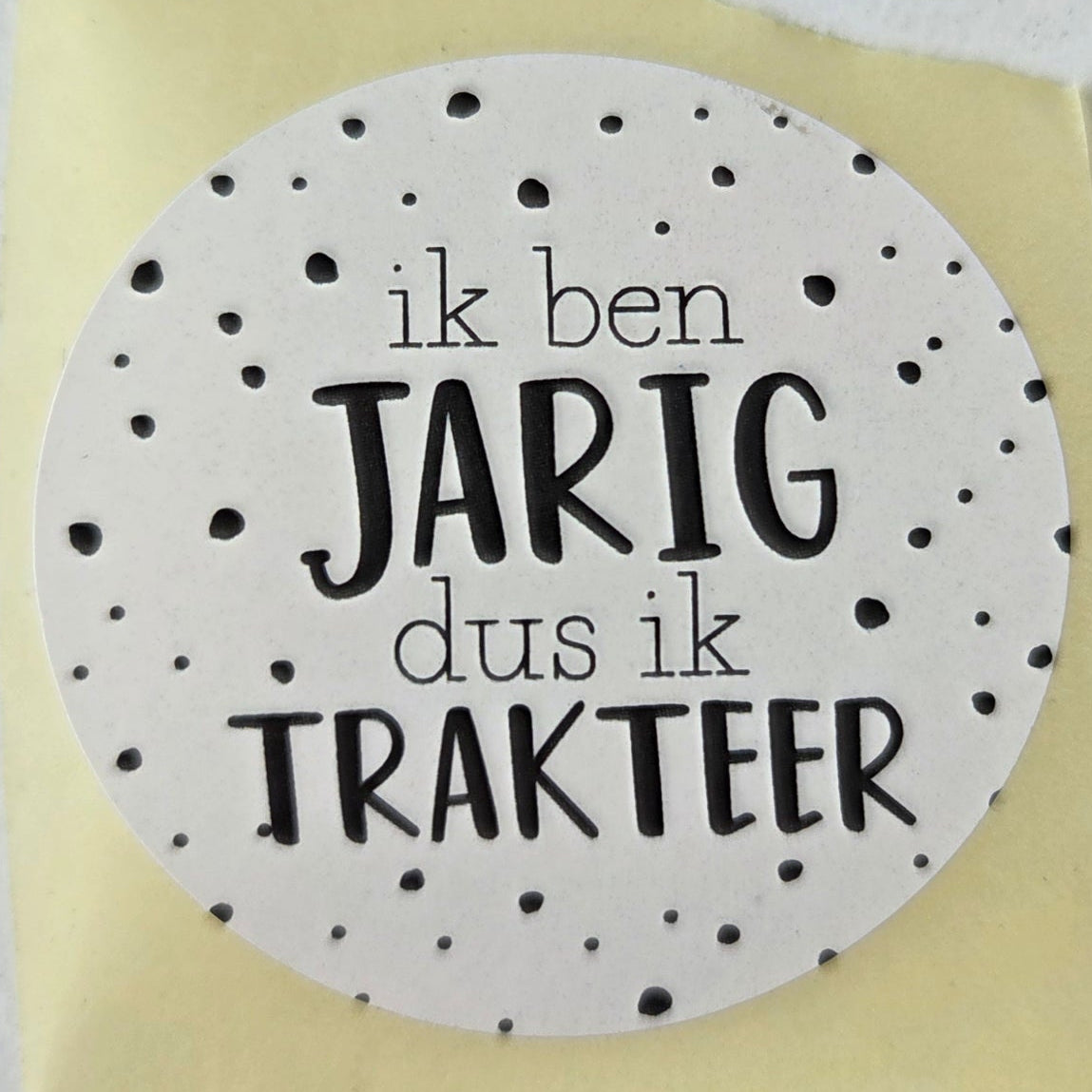 Sticker: Ik ben jarig dus ik trakteer