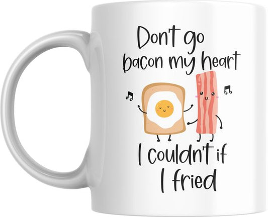 Mok 330ml – Don’t go bacon my heart – Grappige mok met ontbijt design – Dubbelzijdig bedrukt – Humor cadeau