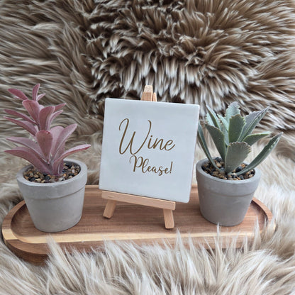 Robuust wenstegeltje: Wine please!