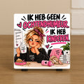 Spreuktegel: Ik heb geen ochtendhumeur. Ik heb kinderen.