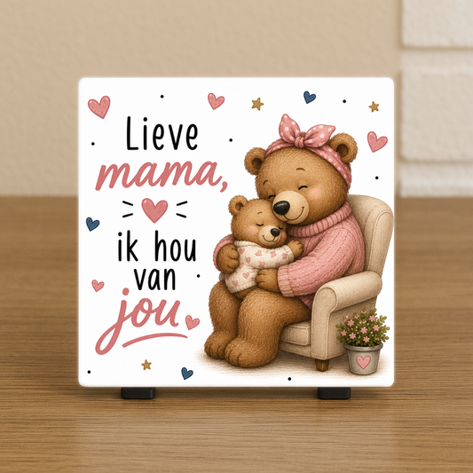 Spreuktegeltje - Lieve mama ik hou van jou