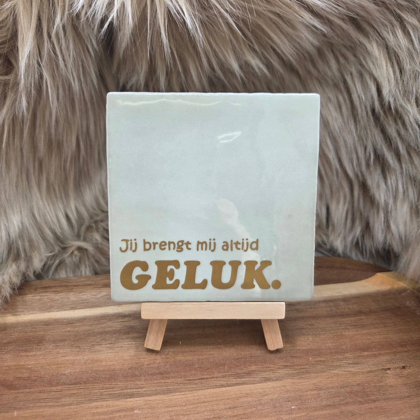 Robuust wenstegeltje:  Jij brengt mij altijd geluk