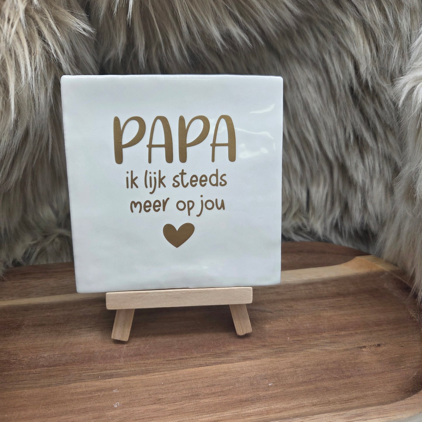 Robuust wenstegeltje:  Papa ik lijk steeds meer op jou